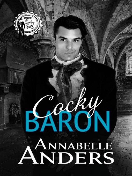 Title details for Cocky Baron by Annabelle Anders - Available
